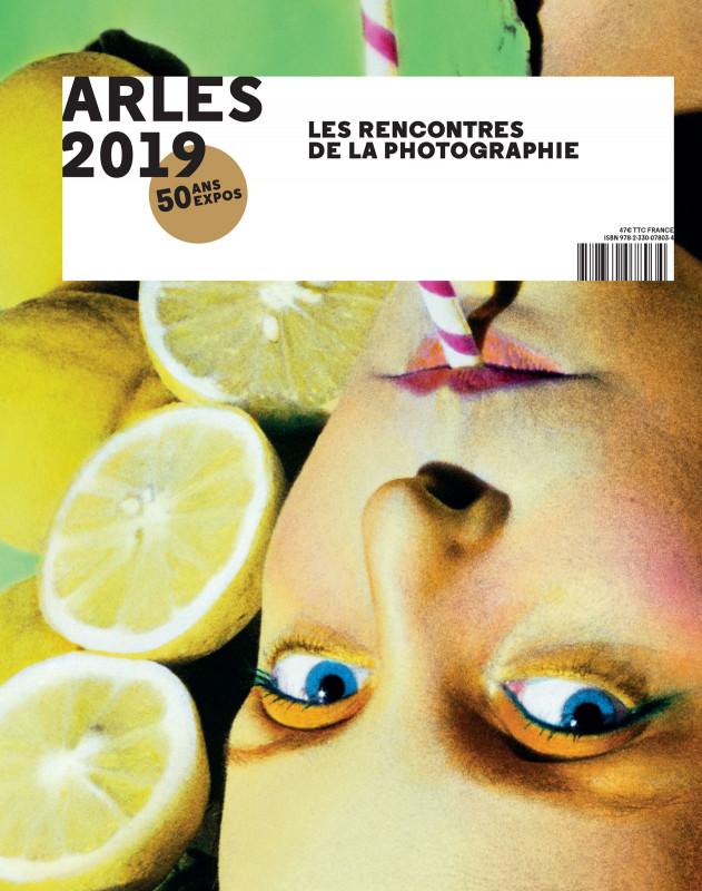 THE RENCONTRES D’ARLES 2019 CATALOGUE