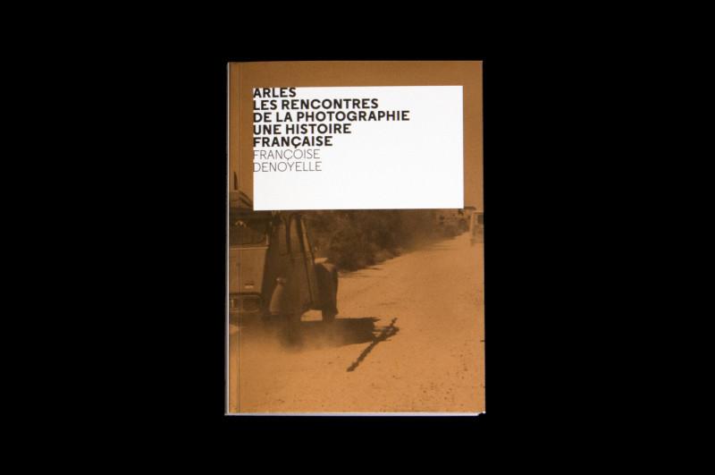Launching of the digital version of the book <br>"The Rencontres d’Arles: a French Story » <br>by Françoise Denoyelle