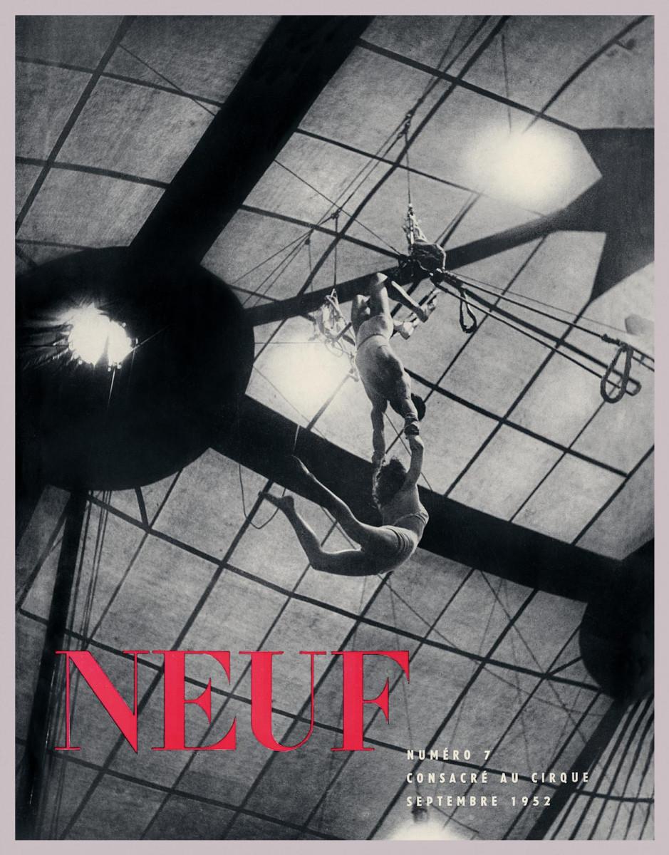 Couverture Revue NEUF n°7, consacrée au cirque, septembre 1952. Photographie de Carel Blazer. Avec l’aimable autorisation de delpire & co.